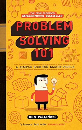 Imagen de archivo de Problem Solving 101: A Simple Book for Smart People a la venta por SecondSale