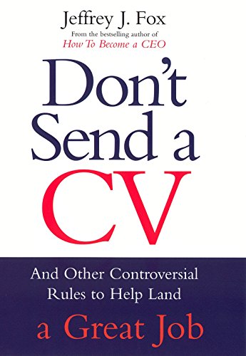 9780091929688: Don't Send A CV