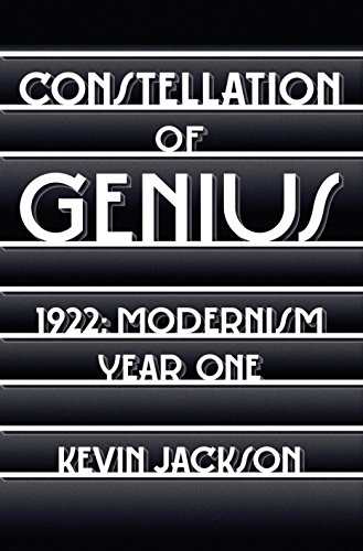 Stock image for Constellation of Genius: 1922: Modernism Year One for sale by WorldofBooks