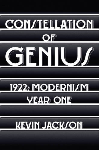 9780091930981: Constellation of Genius: 1922: Modernism Year One