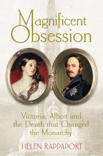 Stock image for Magnificent Obsession: Victoria, Albert and the Death That Changed the Monarchy for sale by WorldofBooks