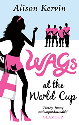 Stock image for Wags at the World Cup for sale by WorldofBooks