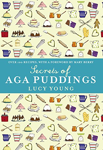 Stock image for The Secrets of Aga Puddings for sale by AwesomeBooks