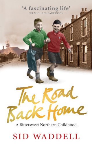 Beispielbild fr The Road Back Home: A Northern Childhood zum Verkauf von WorldofBooks