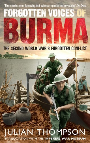 Imagen de archivo de Forgotten Voices of Burma: The Second World War's Forgotten Conflict a la venta por The Maryland Book Bank