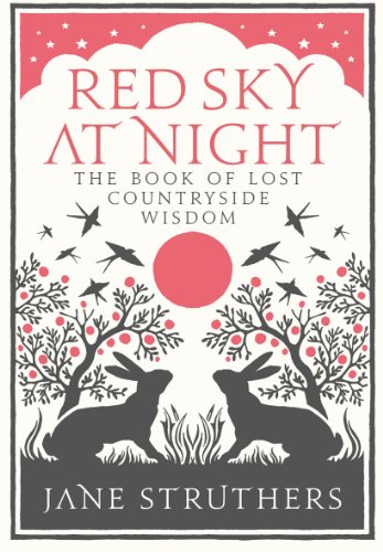 Imagen de archivo de Red Sky at Night: The Book of Lost Country Wisdom a la venta por WorldofBooks