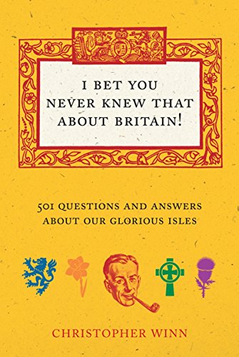 9780091933043: I Never Knew That About Britain: The Quiz Book: Over 1000 questions and answers about our glorious isles