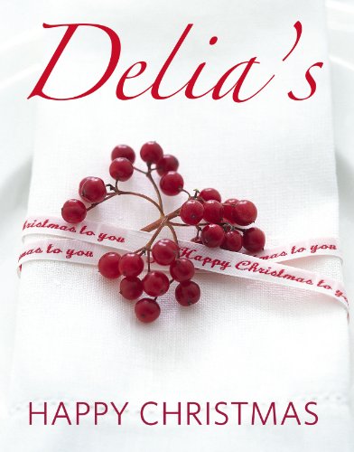 Beispielbild fr Delia's Happy Christmas zum Verkauf von WorldofBooks
