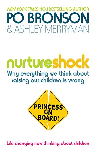 Stock image for Nurtureshock. Po Bronson & Ashley Merryman for sale by SecondSale