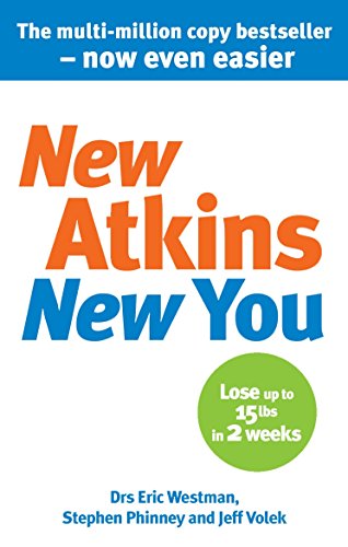 9780091935573: New Atkins For a New You: The Ultimate Diet for Shedding Weight and Feeling Great