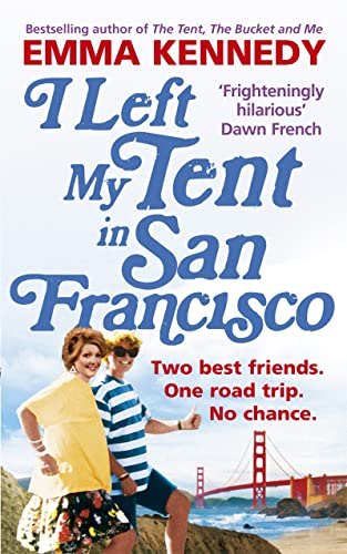 Beispielbild fr I Left My Tent in San Francisco zum Verkauf von ThriftBooks-Atlanta