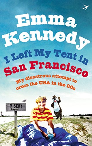 Stock image for I Left My Tent in San Francisco for sale by ThriftBooks-Dallas