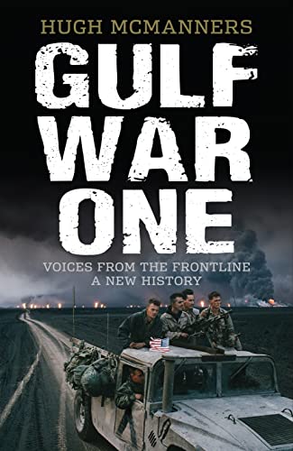 Imagen de archivo de Gulf War One: Real Voices from the Front Line a la venta por WorldofBooks