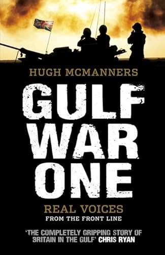 Imagen de archivo de Gulf War One: Real Voices from the Front Line a la venta por WorldofBooks