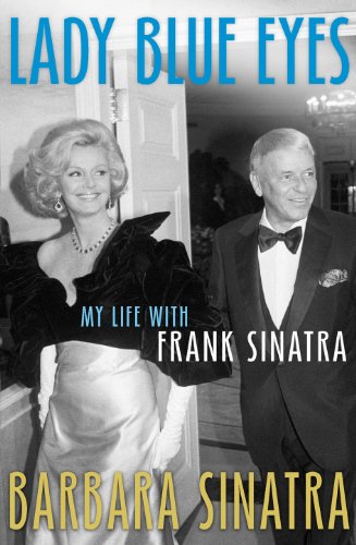 Beispielbild fr Lady Blue Eyes: My Life with Frank Sinatra zum Verkauf von WorldofBooks