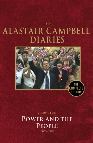 Stock image for The Alastair Campbell Diaries Vol. 2 : Power and the People 1997-1999 for sale by WorldofBooks