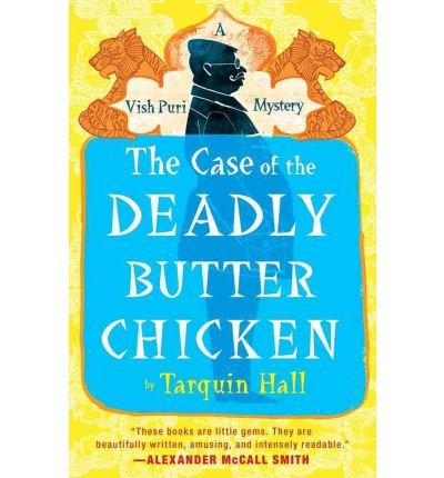 9780091937409: The Case of the Deadly Butter Chicken