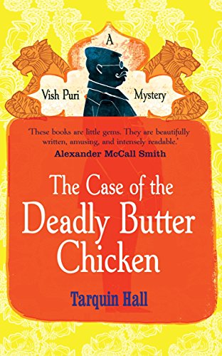 Beispielbild fr The Case of the Deadly Butter Chicken zum Verkauf von WorldofBooks