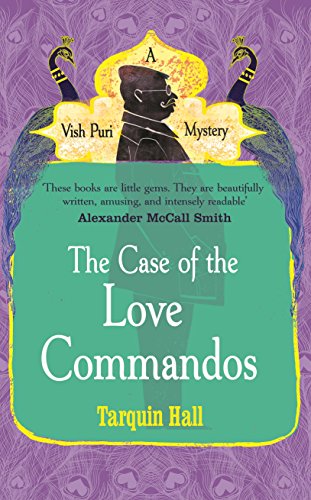 Stock image for The Case of the Love Commandos (Vish Puri 4) for sale by AwesomeBooks