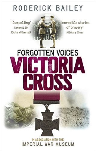 Stock image for Forgotten Voices of the Victoria Cross for sale by AwesomeBooks