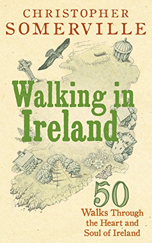 Stock image for Walking in Ireland: 50 Walks Through the Heart and Soul of Ireland for sale by WorldofBooks