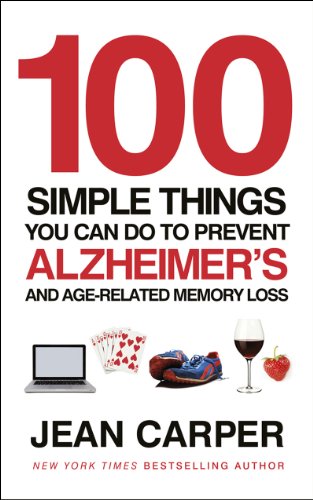 Beispielbild fr 100 Simple Things You Can Do to Prevent Alzheimer's : And Age-Related Memory Loss zum Verkauf von Better World Books