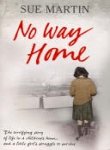 Beispielbild fr No Way Home zum Verkauf von AwesomeBooks