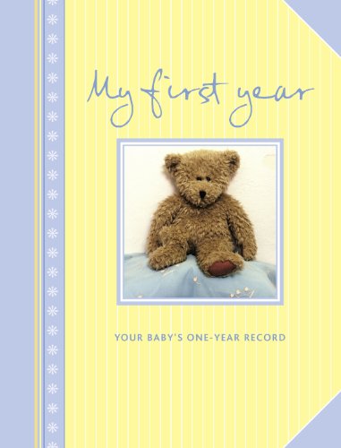 My First Year: Your Baby's One-year Record (9780091939861) by Random House UK