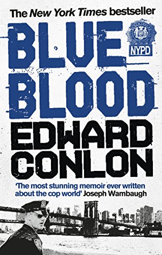 9780091940324: Blue Blood: Edward Conlon