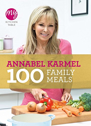 9780091940539: My Kitchen Table: 100 Family Meals