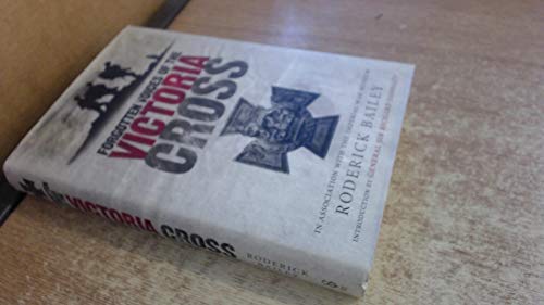 Stock image for Forgotten Voices of the Victoria Cross for sale by AwesomeBooks