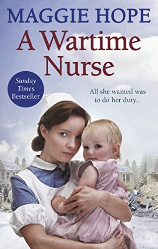 Stock image for A Wartime Nurse: Maggie Hope for sale by WorldofBooks