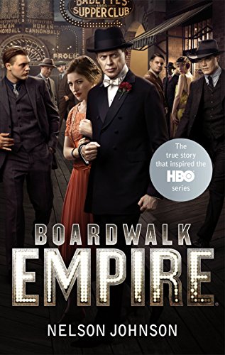 9780091941253: Boardwalk Empire: The Birth, High Times and the Corruption of Atlantic City