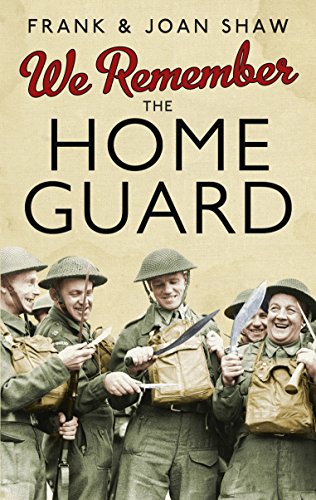 Beispielbild fr We Remember the Home Guard zum Verkauf von AwesomeBooks