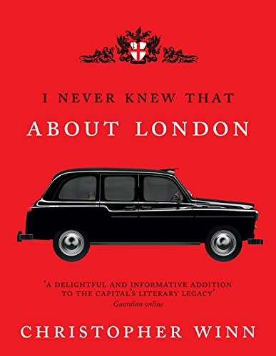 9780091943196: I Never Knew That About London Illustrated [Lingua Inglese]