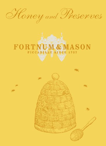 9780091943677: Fortnum & Mason Honey & Preserves