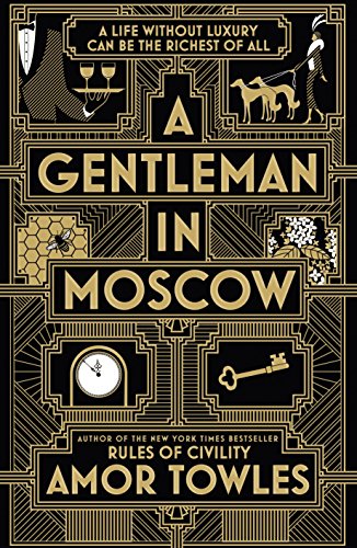Imagen de archivo de A Gentleman in Moscow: The worldwide bestseller a la venta por WorldofBooks