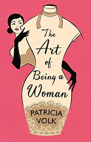 9780091944575: The Art of Being a Woman: My Mother, Schiaparelli, and Me
