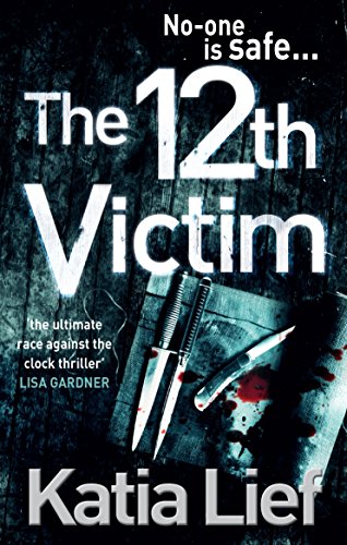 Stock image for The 12th Victim. by Katia Lief for sale by SecondSale