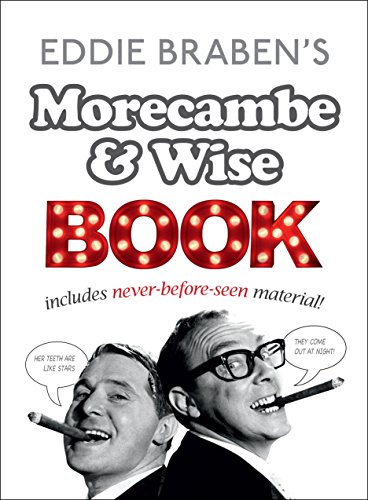 Beispielbild fr Eddie Braben  s Morecambe and Wise Book zum Verkauf von WorldofBooks