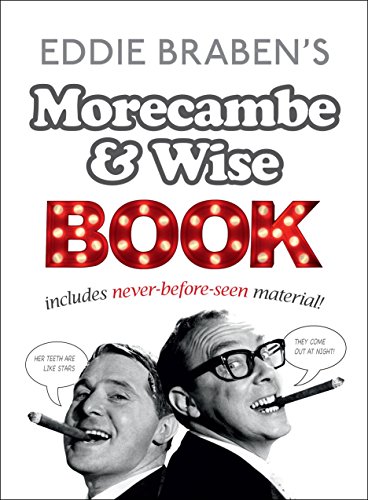 Imagen de archivo de Eddie Braben's Morecambe and Wise Book a la venta por Goldstone Books