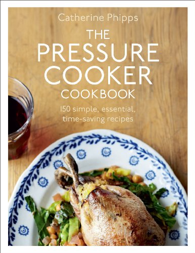 Stock image for The Pressure Cooker Cookbook: Over 150 Simple, Essential, Time-Saving Recipes for sale by WorldofBooks