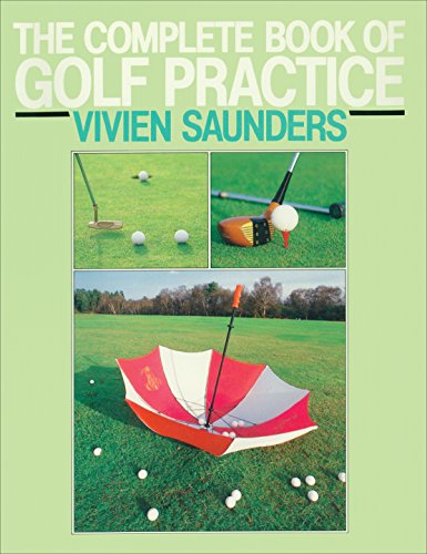 Stock image for The Complete Book of Golf Practice for sale by Better World Books Ltd