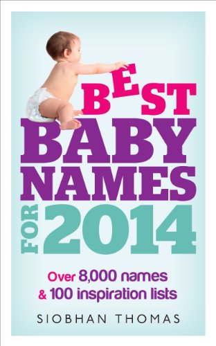 9780091948108: Best Baby Names for 2014