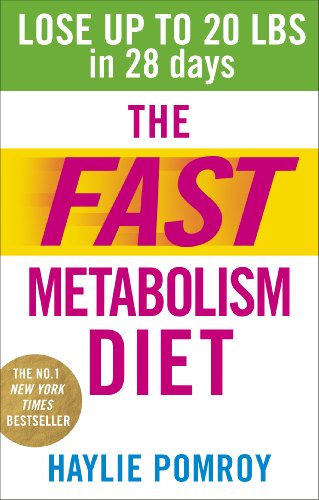 Imagen de archivo de The Fast Metabolism Diet: Lose Up to 20 Pounds in 28 Days: Eat More Food & Lose More Weight a la venta por ThriftBooks-Atlanta