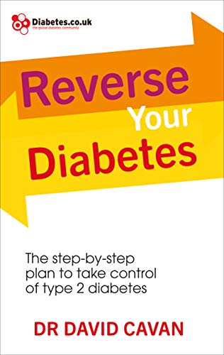 Imagen de archivo de Reverse Your Diabetes: The Step-by-Step Plan to Take Control of Type 2 Diabetes a la venta por WorldofBooks
