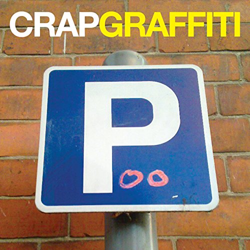 Beispielbild fr Crap Graffiti zum Verkauf von AwesomeBooks