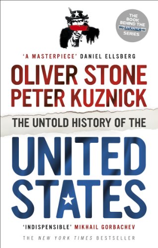 9780091949310: The Untold history of United States