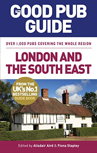 9780091949624: The Good Pub Guide: London and the South East