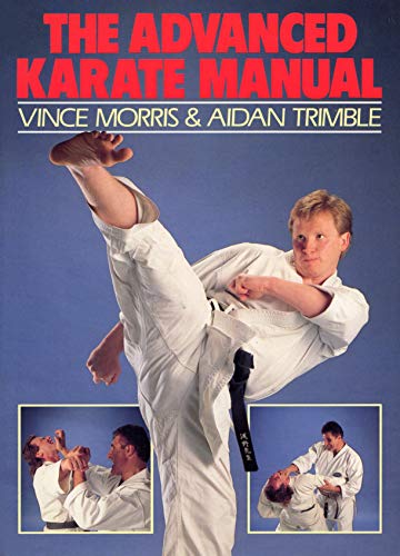 9780091949969: The Advanced Karate Manual